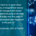 The Technological Evolution of Financial Services by Dan Schulman