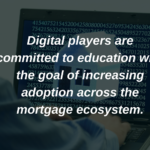 2018 Digital Mortgage Storyline