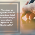 When is a Digital Signature Legal and Compliant?